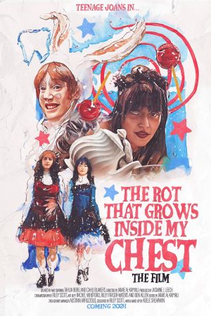 The Rot That Grows Inside My Chest (The Film)'s poster image