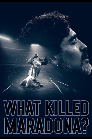 What Killed Maradona?'s poster