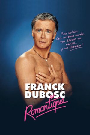 Franck Dubosc - Romantique's poster image