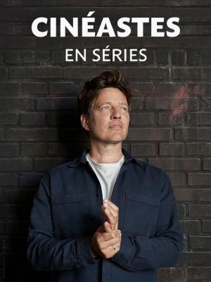 Cinéastes en Series's poster
