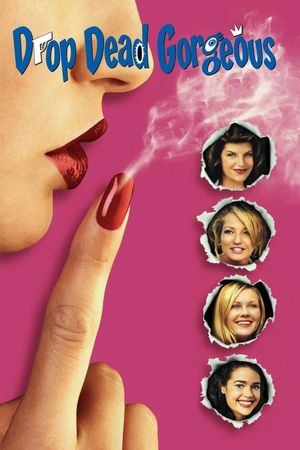 Drop Dead Gorgeous's poster