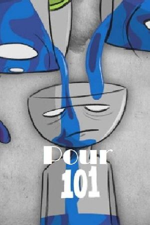 Pour 101's poster image