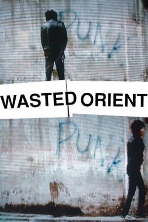 Wasted Orient's poster
