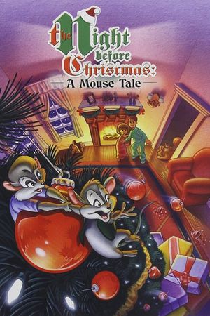 The Night Before Christmas: A Mouse Tale's poster