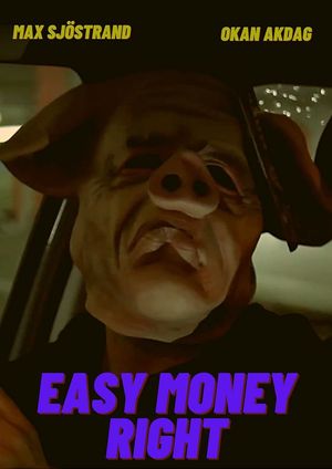 Easy Money Right's poster