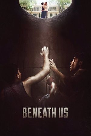 Beneath Us's poster