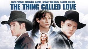 The Thing Called Love's poster