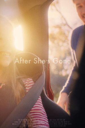 After She's Gone's poster