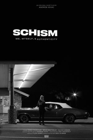 Schism: Me , Myself, and Authenticity's poster