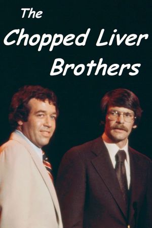 The Chopped Liver Brothers's poster