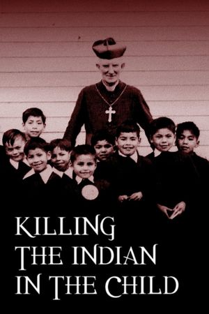 Killing the Indian in the Child's poster