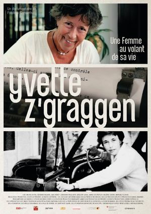 Yvette Z'Graggen - Une femme au volant de sa vie's poster