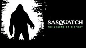 Sasquatch: The Legend of Bigfoot's poster