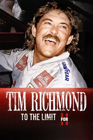 Tim Richmond: To the Limit's poster