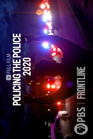 Policing the Police 2020's poster