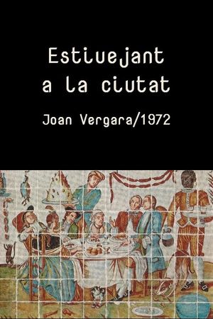 Estiuejant a la ciutat's poster image