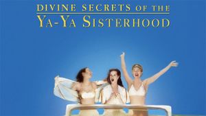 Divine Secrets of the Ya-Ya Sisterhood's poster