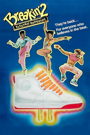 Breakin' 2: Electric Boogaloo's poster