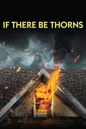 If There Be Thorns's poster