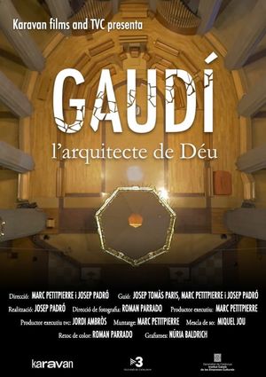 Gaudí, l’arquitecte de Déu's poster