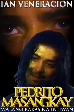 Pedrito Masangkay: Walang bakas na iniwan's poster
