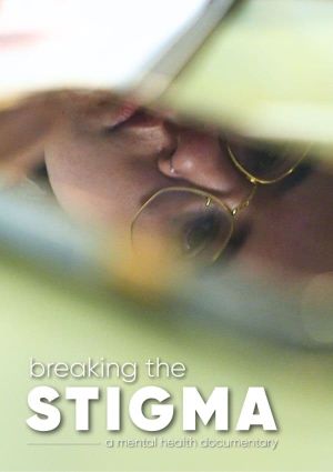 Breaking the Stigma's poster