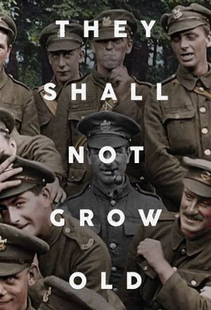 They Shall Not Grow Old's poster