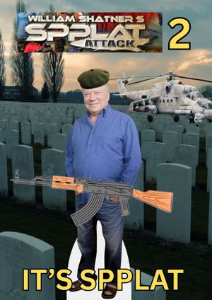 William Shatner's Spplat Attack II's poster