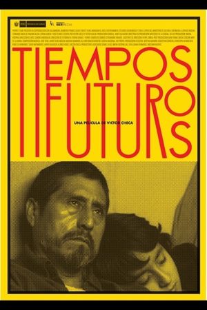 Tiempos Futuros's poster