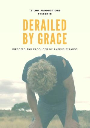 Derailed by Grace's poster