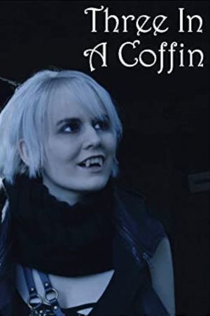 Three in a Coffin's poster