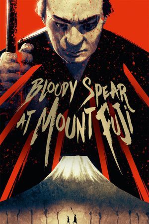 Bloody Spear at Mount Fuji's poster