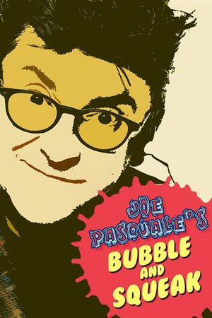 Joe Pasquale: Bubble & Squeak's poster