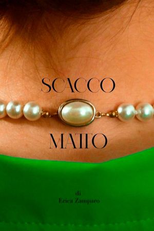 SCACCO MATTO's poster