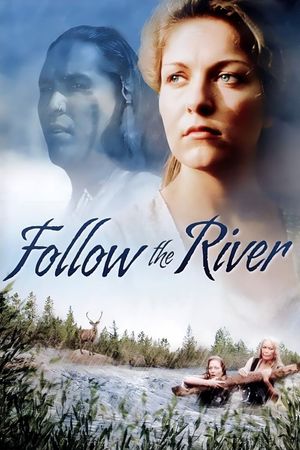 Follow The River's poster image