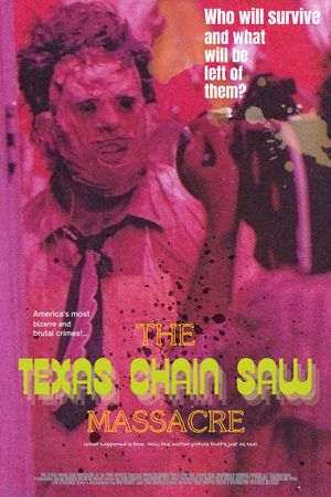 The Texas Chain Saw Massacre's poster