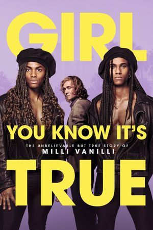Girl You Know It's True's poster