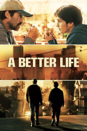 A Better Life's poster
