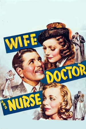 Wife, Doctor and Nurse's poster