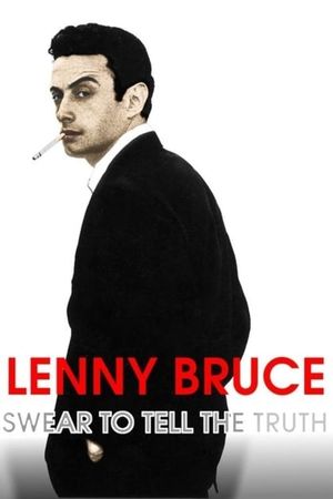 Lenny Bruce: Swear to Tell the Truth's poster