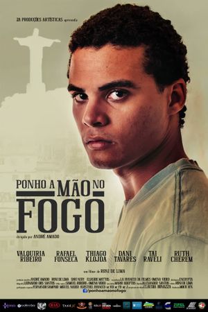 Ponho A Mão No Fogo's poster