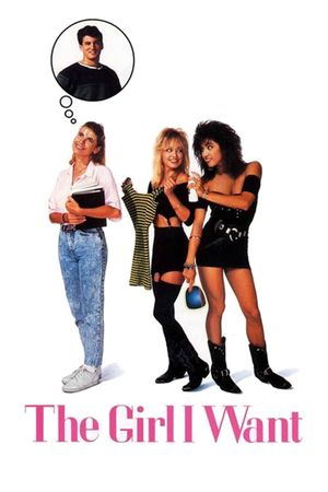 The Girl I Want's poster