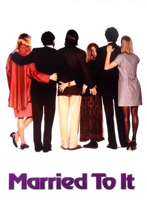 Married to It's poster