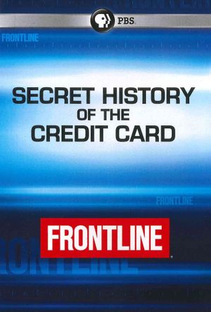 The Secret History of the Credit Card's poster