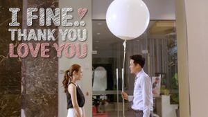 I Fine..Thank You Love You's poster