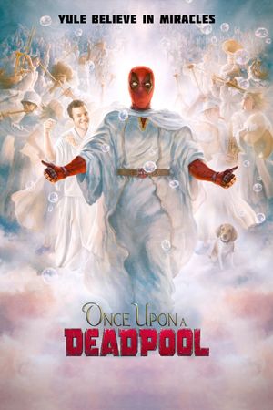 Once Upon a Deadpool's poster