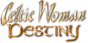 Celtic Woman: Destiny's poster