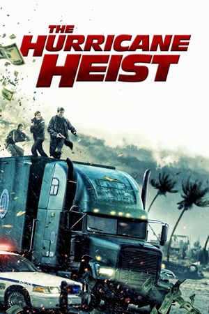 The Hurricane Heist's poster