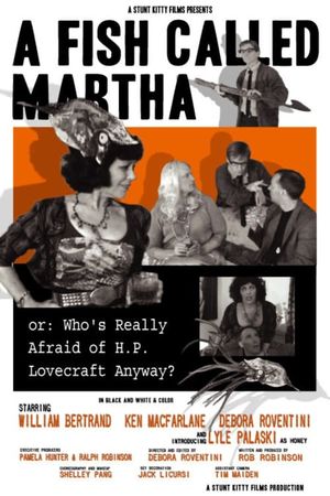 A Fish Called Martha or: Who's Really Afraid of H. P. Lovecraft Anyway?'s poster image