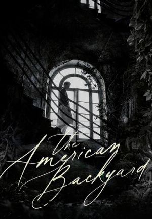 The American Backyard's poster